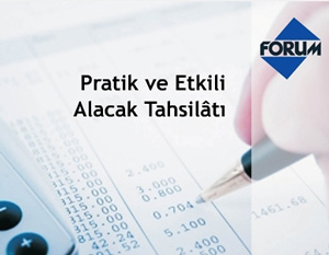 Forum Media Pratik ve Etkili Alacak Tahsilat